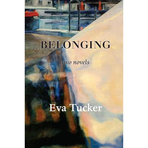 Belonging by Eva Tucker
