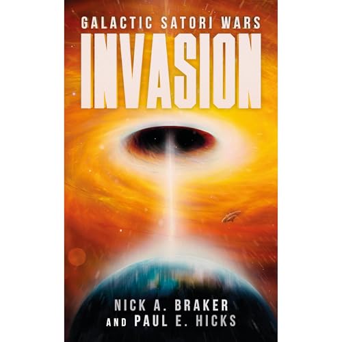 Galactic Satori Wars by Nick A Braker