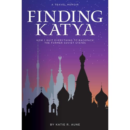 Finding Katya by Katie R. Aune