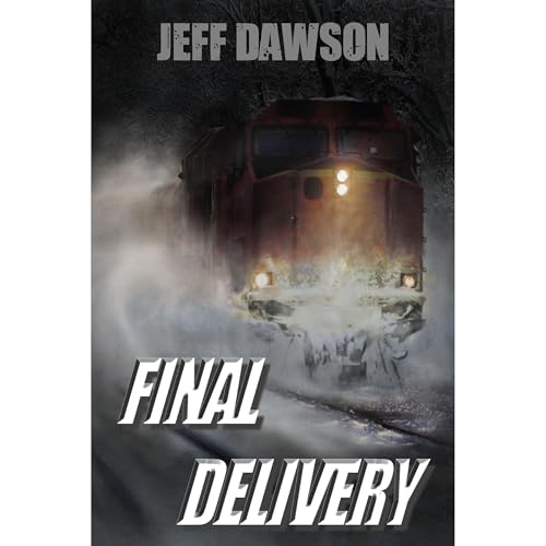Final Delivery by Jeff Dawson