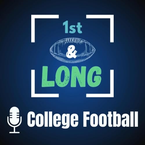 1st and Long College Football Show by 1st & Long College Football Show