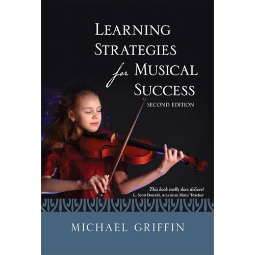 Learning Strategies For Musical Success