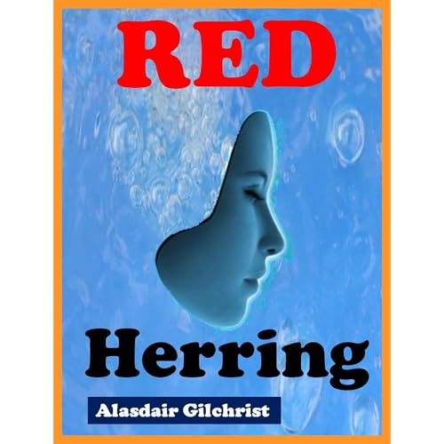 Red Herring ( Bangkok/Thailand Noir, A Psychological crime & murder mystery thriller)