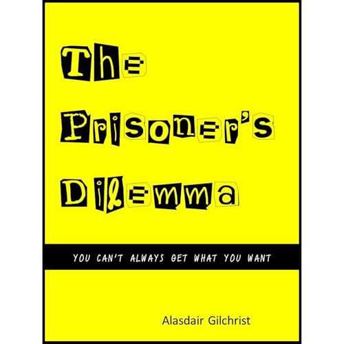The Prisoner's Dilemma