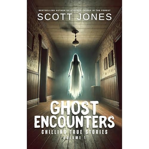 Ghost Encounters by Scott Jones