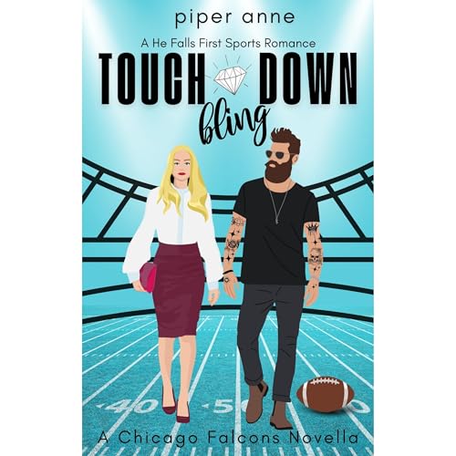 Touch Down Bling by Piper Anne