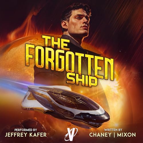 The Forgotten Ship by J.N. Chaney