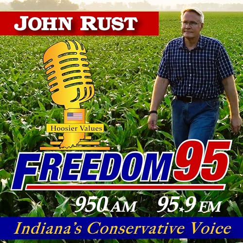 The John Rust Show on FREEDOM 95