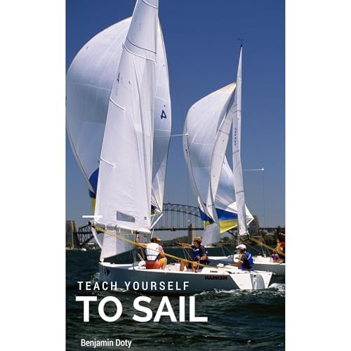 Teach Yourself to Sail by Benjamin Doty
