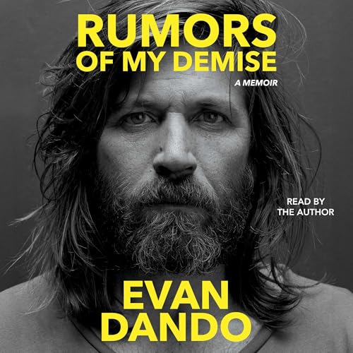 Rumors of My Demise by Evan Dando