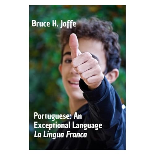 Portuguese: An Exceptional Language