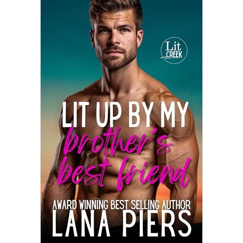 Lit Up by My Brother's Best Friend