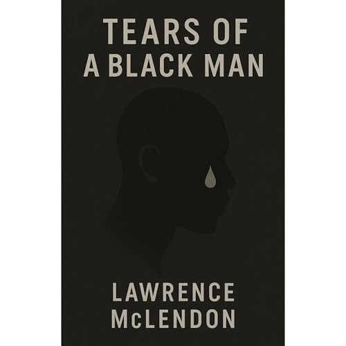 Tears of a Black Man