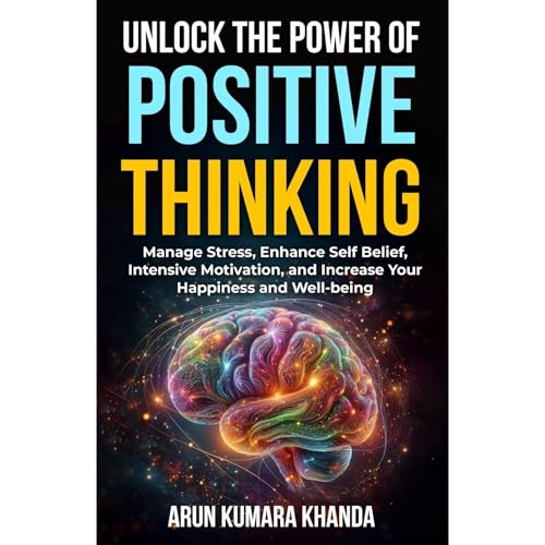Unlock the Power of Positive Thinking