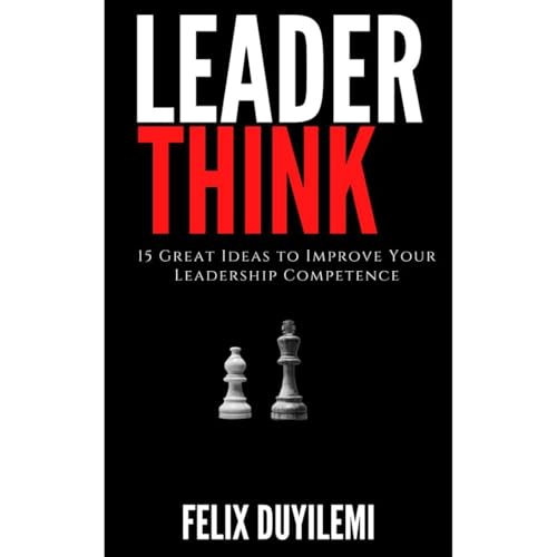 LEADERTHINK by Felix Duyilemi