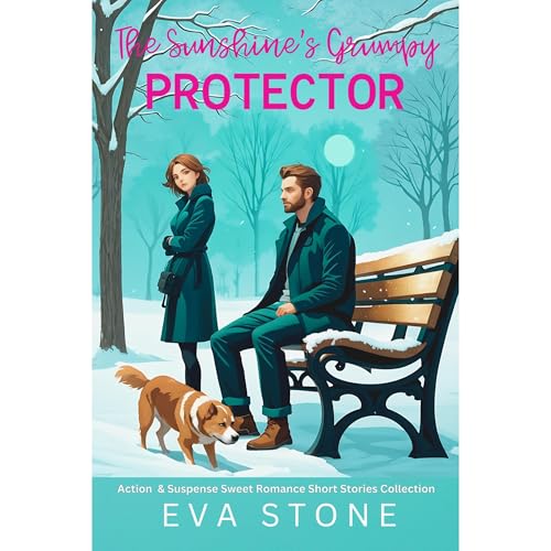 The Sunshine's Grumpy Protector by Eva Stone
