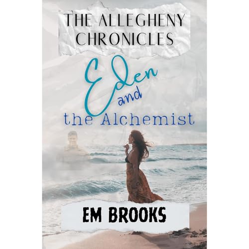 The Allegheny Chronicles by Em Brooks