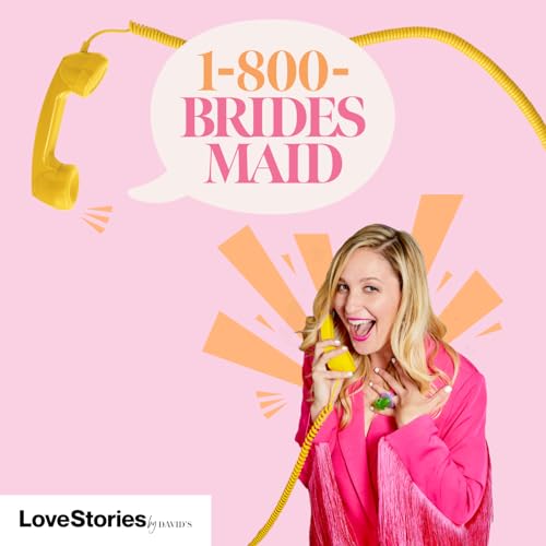 1-800-Bridesmaid by Love Stories Tv