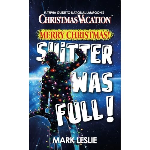 Merry Christmas! Shitter Was Full!