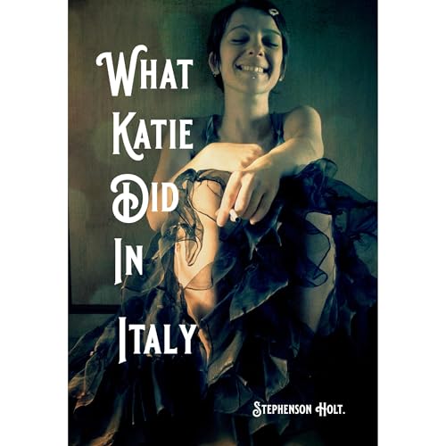 What Katie Did In Italy.
