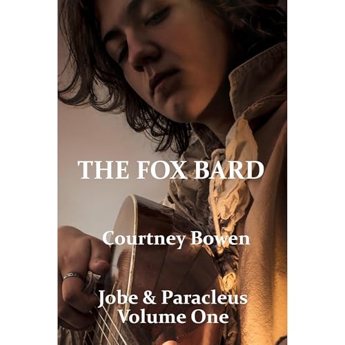 The Fox Bard by Courtney Bowen