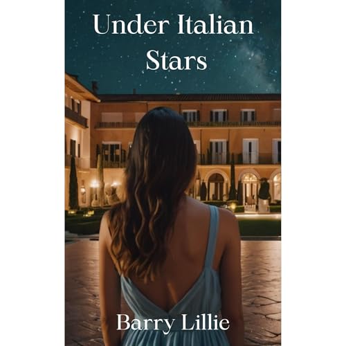 Under Italian Stars by Barry Lillie