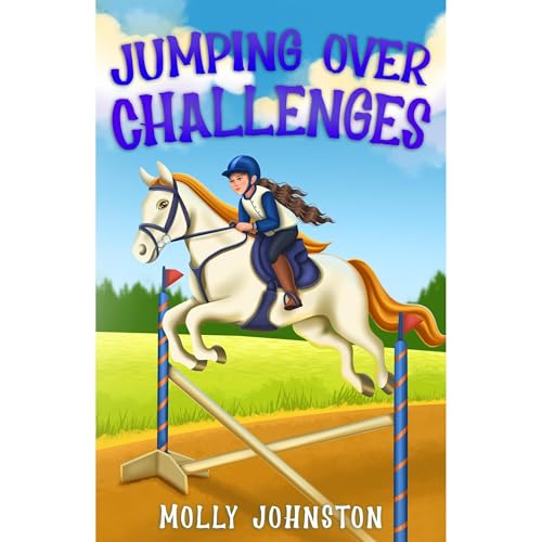 Jumping Over Challenges by Molly Johnston