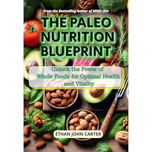 The Paleo Nutrition Blueprint