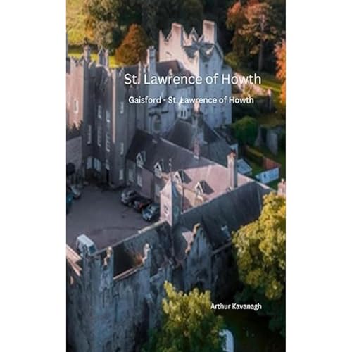 St. Lawrence of Howth Gaisford St. Lawrence of Howth
