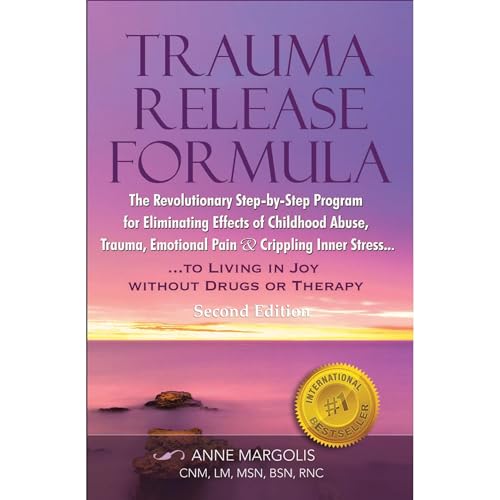 Trauma Release Formula by Anne Margolis