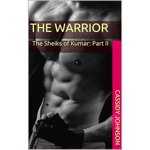 The Warrior by Cassidy Johnson