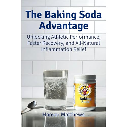 The Baking Soda Advantage by Hoover Matthews