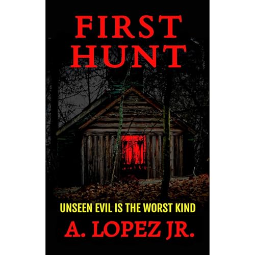 First Hunt by A. Lopez Jr.
