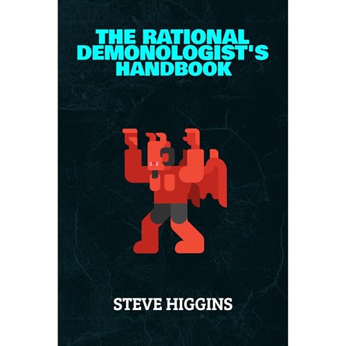 The Rational Demonologist's Handbook