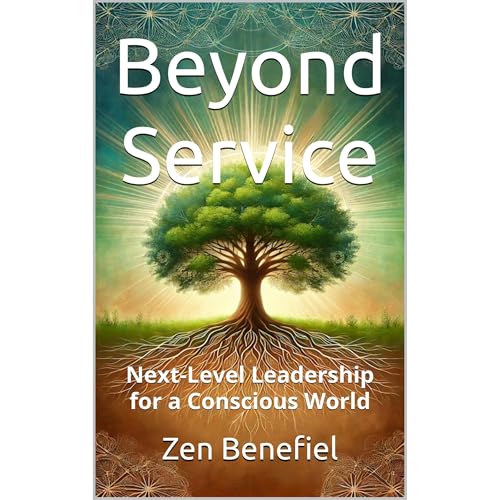 Beyond Service by Zen Benefiel