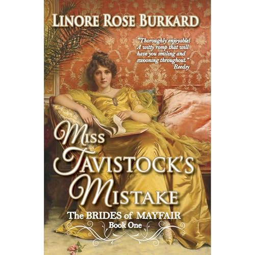 Miss Tavistock's Mistake: Sweet and Wholesome Regency Romance