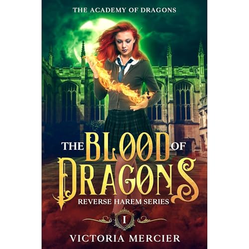The Blood of Dragons by Victoria Mercier