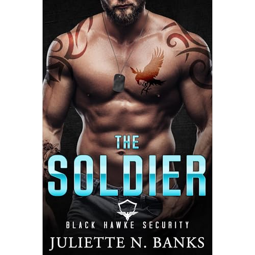 The SOLDIER: Steamy Military Romance