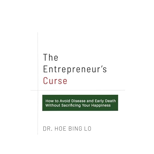 The Entrepreneur's Curse by Hoe Lo