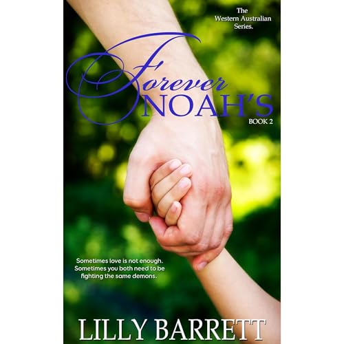 Forever Noah's by Lilly Barrett