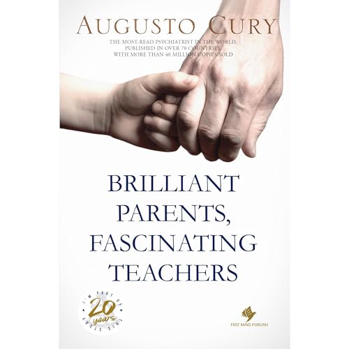 Brilliant Parents, Fascinating Teachers