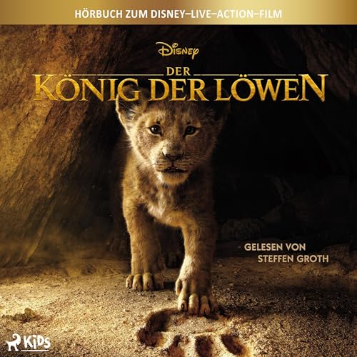Der König der Löwen. Das Original–Hörbuch zum Disney–Live–Action–Film