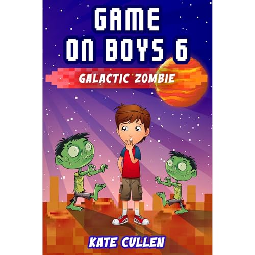 Game on Boys 6 Galactic Zombie