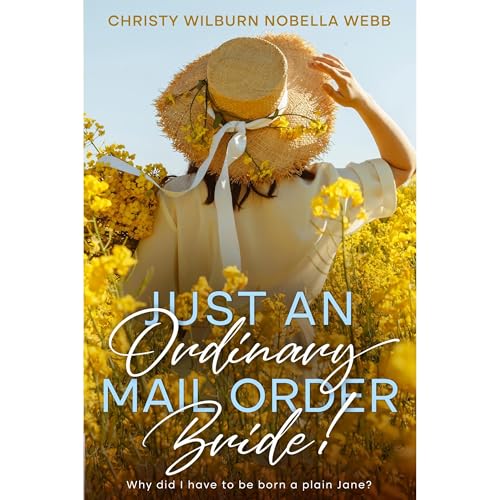 Just an Ordinary Mail Order Bride!