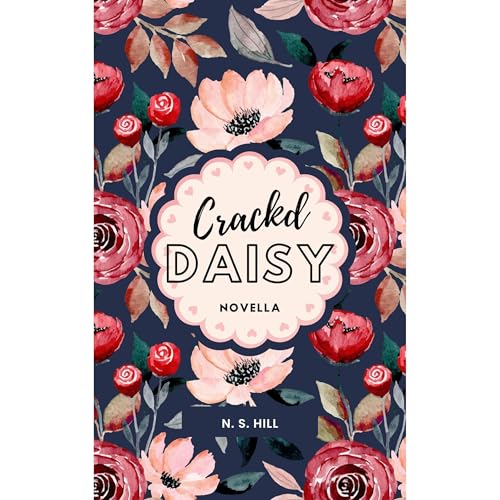 A Cracked Daisy Christmas by N.S. Hill