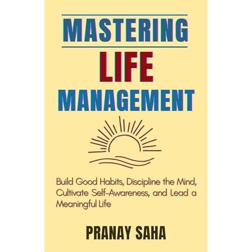 Mastering Life Management