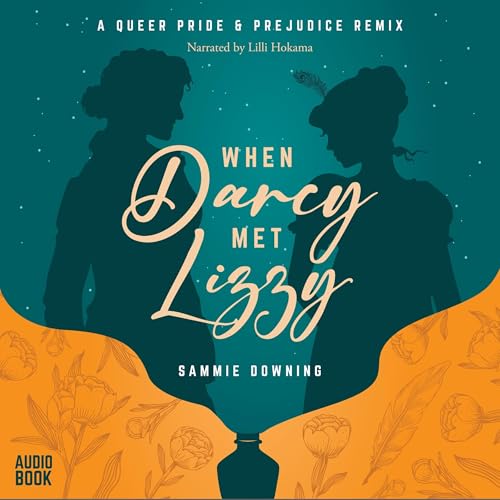 When Darcy Met Lizzy by Sammie Downing
