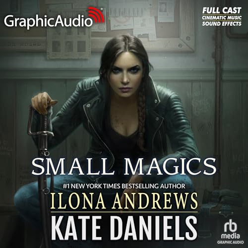 Small Magics (Dramatized Adaptation)