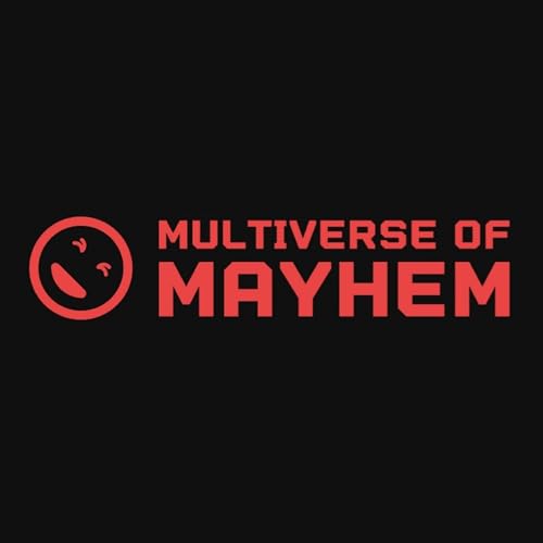 Multiverse of Mayhem by Multiverse of Mayhem