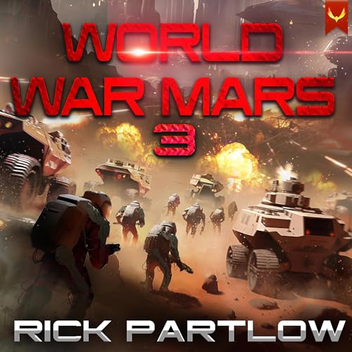 World War Mars 3 by Rick Partlow